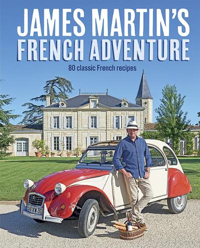 James Martin's French Adventures Book